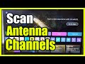 How To Scan For Antenna Channels On LG TV Easy Tutorial