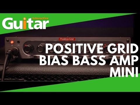 Positive Grid BIAS Bass Amp Mini | Review