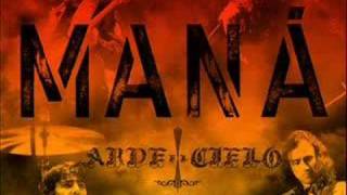 MANA-ARDE EL CIELO COMPLETO