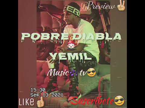 Yemil-Pobre diabla(Preview)🔥🔥