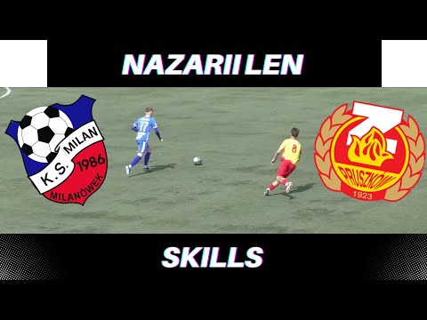 Nazarii Len skills | Milan Milanówek - Znicz Pruszków