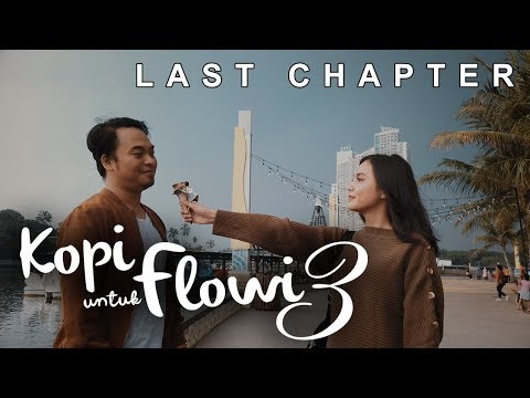 kopi-untuk-flowi-3-short-movie-chapter-3-end