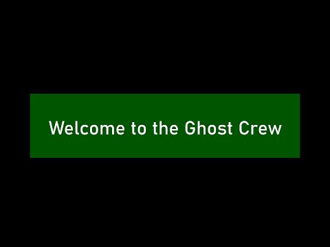 Welcome to the Ghost Crew