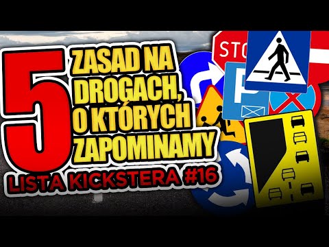 5 zasad na drogach, o których zapominamy - Lista Kickstera #16