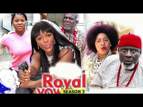 Royal Vow Season 3 - 2018 Latest Nigerian Nollywood Movie Full HD | YouTube Films