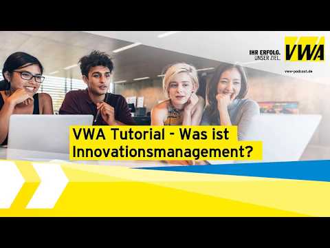 VWA Tutorial: Was ist Innovationsmanagement?