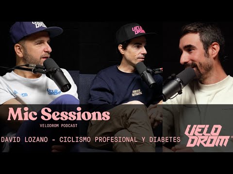 Velodrom Mic Sessions EP08 - David Lozano - Ciclismo profesional y diabetes