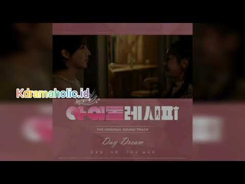 MOON JUNG UP (B.A.P), NAHYUN (SONAMOO) Feat SLEEPY - DAY DREAM (IDOL RECIPE OST Part. 1)