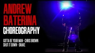 Andrew Baterina Choreography - Gotta Be Your Man by @CHRISBROWN