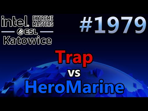 StarCraft 2 - Replay-Cast #1979 - Trap (P) vs HeroMarine (T) - IEM Katowice 2022 Gruppe C [Deutsch]