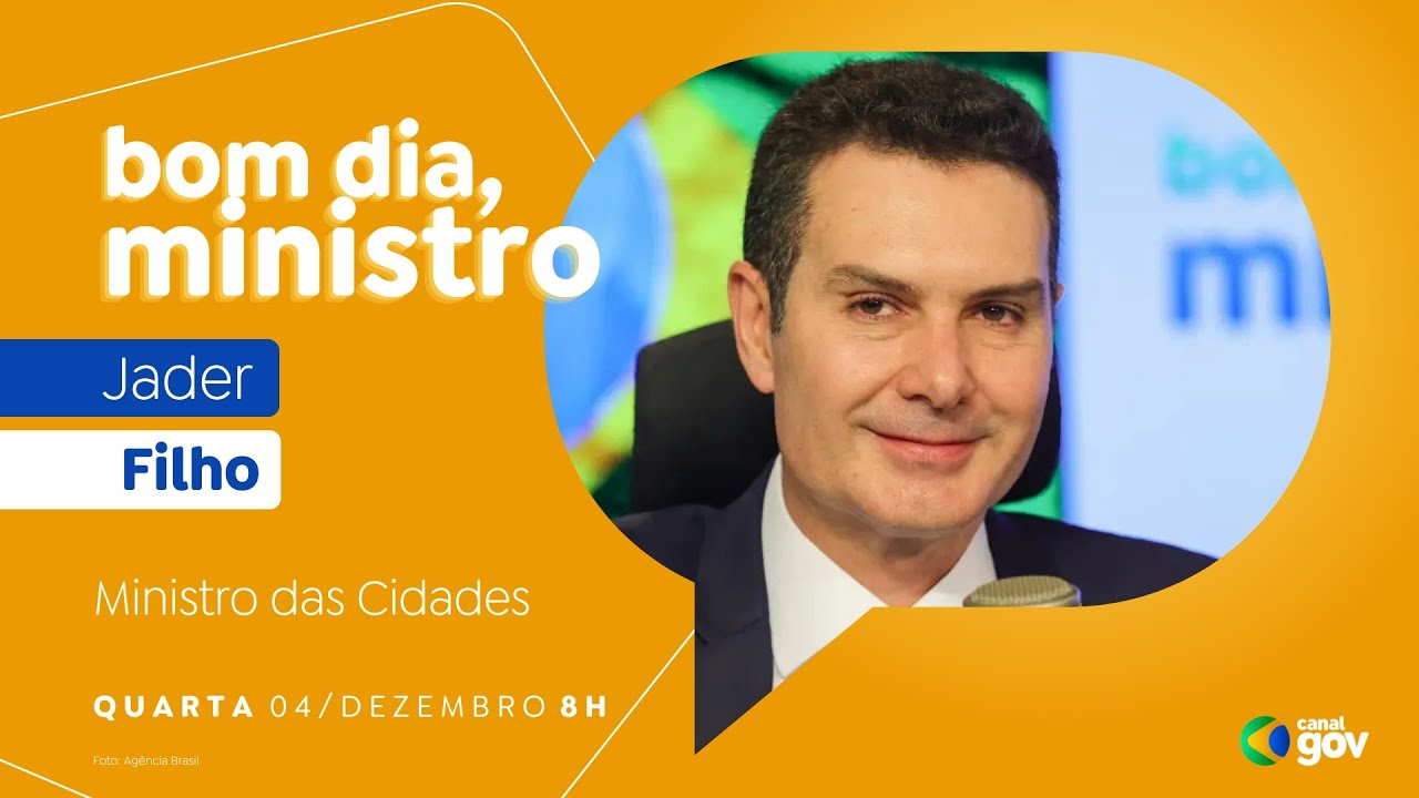 🔴 Bom Dia, Ministro I Jader Filho
