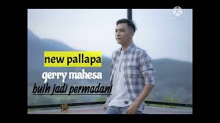 Download lagu Gerry Mahesa - Buih Jadi Permadani ‼️ PURNAMA MUSIC (Koplo) mp3 Download lagu Gerry Mahesa - Buih Jadi Permadani ‼️ PURNAMA MUSIC (Koplo) mp3