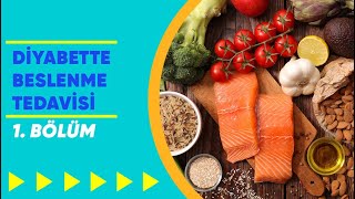 Diyabette Beslenme Tedavisi 1