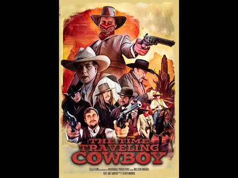 The Time-Traveling Cowboy (2023) | FULL MOVIE | Comedy, Western, Sci-Fi