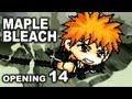 Maple Bleach [Opening 14] 