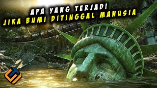Download lagu Inilah yang Terjadi Jika Bumi Ditinggalkan Manusia mp3
