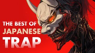 The Best of Japanese Trap | Best of Akki - Dark Trap & Bass Hiphop / Japanese instrumental fusion