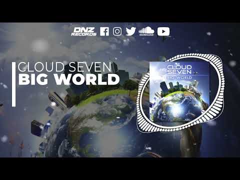 DNZF1276 // CLOUD SEVEN - BIG WORLD (Official Video DNZ Records)