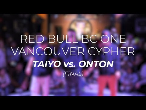 FINAL - Taiyo vs. Onton | Red Bull BC One Vancouver
