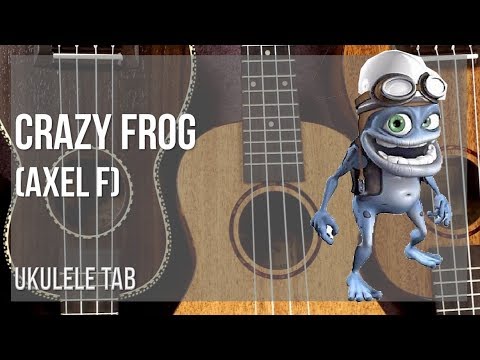 Ukulele Tab: How to play Crazy Frog (Axel F) by Harold Faltermeyer