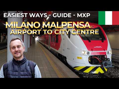 Guide - Easiest ways from Milano Malpensa Airport to Milano City Center 🇮🇹