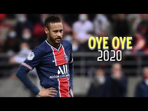 Neymar Jr• Oye Oye• Magical Skills & Goals 2020| 1080p