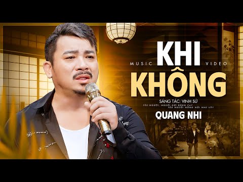 Khi Không em lại DỐI LỪA được sao - Quang Nhi (Sầu Ca Phòng Trà)