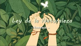 Nature&#39;s Law - Embrace (Sub-español)
