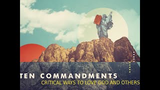 The BIG 10 - Week 3 Taking the LORD's Name in Vain