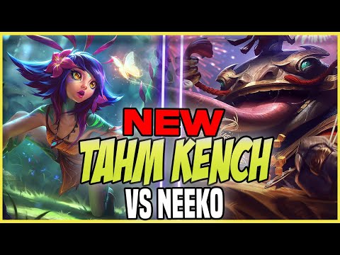 RANK 1 NEW TAHM KENCH VS NEEKO SUPPORT - League of Legends