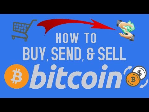 How To Buy, Send, & Sell Bitcoin!