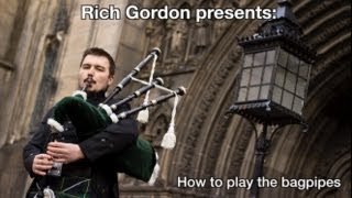 Part 3 of 3 - How to play the Great Highland Bagpipes