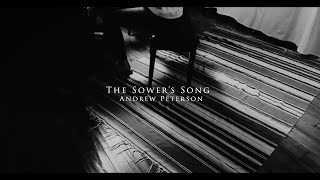The Sower&#39;s Song