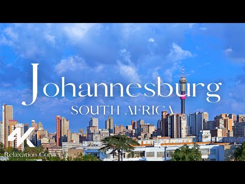 Johannesburg 4K Scenic Aerial Relaxation Footage with Gentle Music 🌍 Johannesburg, South Africa