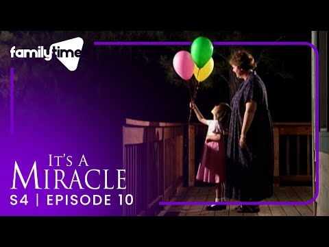 It's a Miracle | S4E10 | Balloons from Heaven