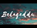 Belageddu Lyrical Kirik Party Rakshit Shetty Rashmika Mandanna Vijay Prakash Ajaneesh Dhananjay