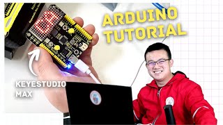 Your First Arduino Project with Keyestudio Max Development Board