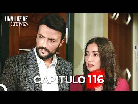 Una Luz de Esperanza Capítulo 116 (Doblado en Español)