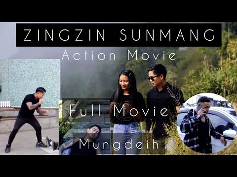 New Action Movie "Zingzin Sunmang"