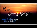 Evening Songs Tamil Tamil Evening Songs Tamil Bass Boosted Songs High Quality Songs Tamil