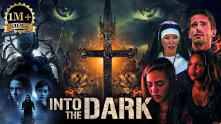 INTO THE DARK Hindi Dubbed Hollywood Horror Movie | New Hollywood Movies In Hindi | Horror Movies