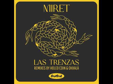 MiRET - Las Trenzas feat. Big Lois