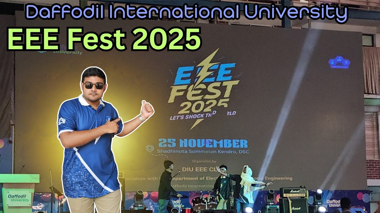 Inside EEE Fest 2025 – DIU | Innovation, Exhibitions & Celebrations, DIU EEE Fest,DIU campus life🔥🔥🔥