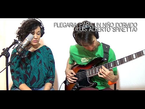 Plegaria para un Niño Dormido (L.A.Spinetta) Valeria Falcon & Pablo Elorza