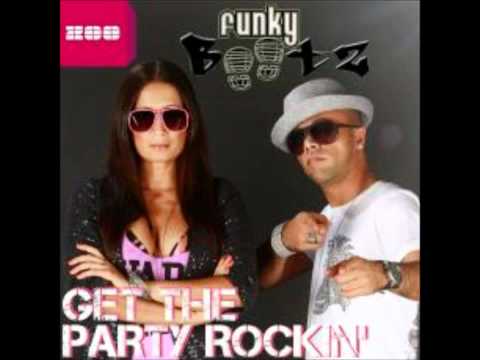 Funky Bootz - Get The Party Rockin