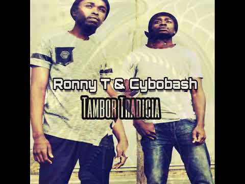 Ronny T & Cybobash - Tambor Tradicia