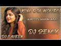 Kina Roi Hovegi Instagram Tranding Song Dj Remix Gms Dj Remix Song Dj Remix Dj Saveen Mixing
