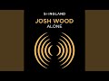 Alone by Josh Wood