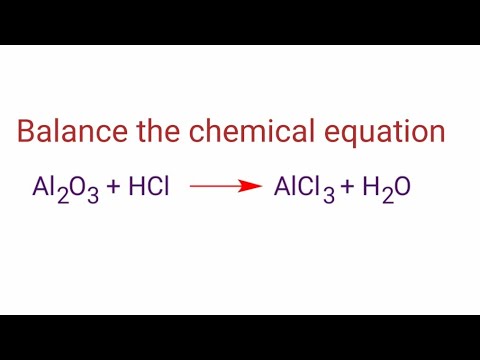 Al2O3+HCl=AlCl3+H2O balance the chemical equation. Aluminium oxide and hydrogen chloride reaction