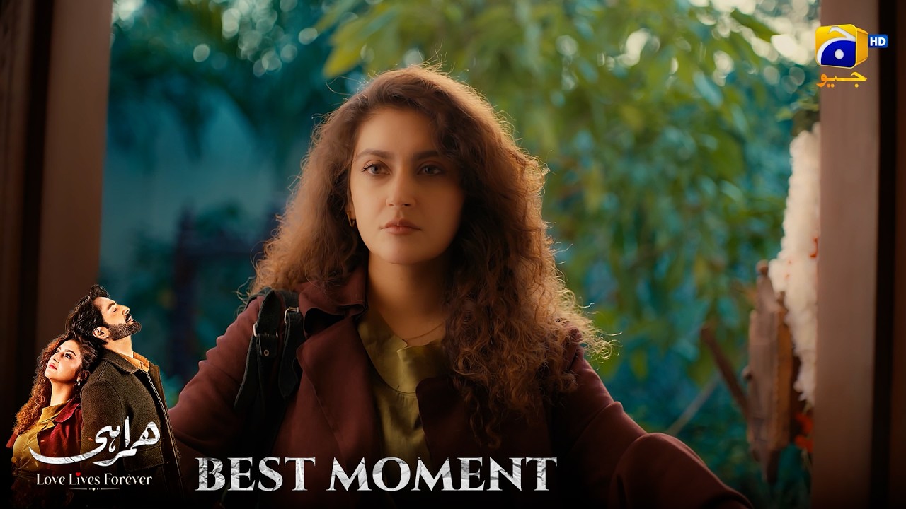Humrahi Episode 22 | 𝐁𝐞𝐬𝐭 𝐌𝐨𝐦𝐞𝐧𝐭 𝟎𝟏 | Danish Taimoor - Hiba Bukhari - Shahzad Nawaz | Har Pal Geo